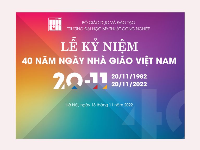 Lễ kỷ niệm 40 năm ngày Nhà giáo Việt Nam (20/11/1982 – 20/11/2022)